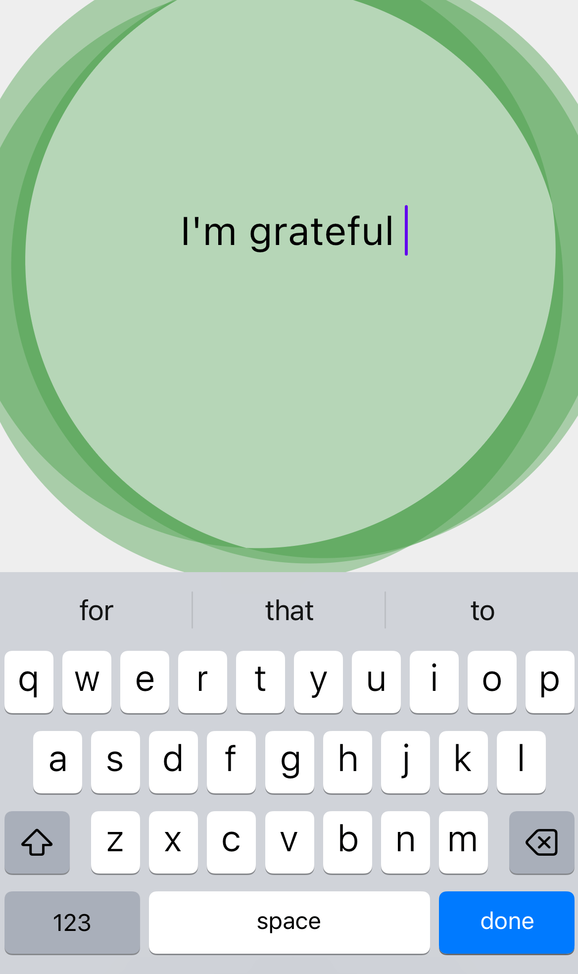 Screenshot of gratitude entry screen with 'I'm grateful' written so far.